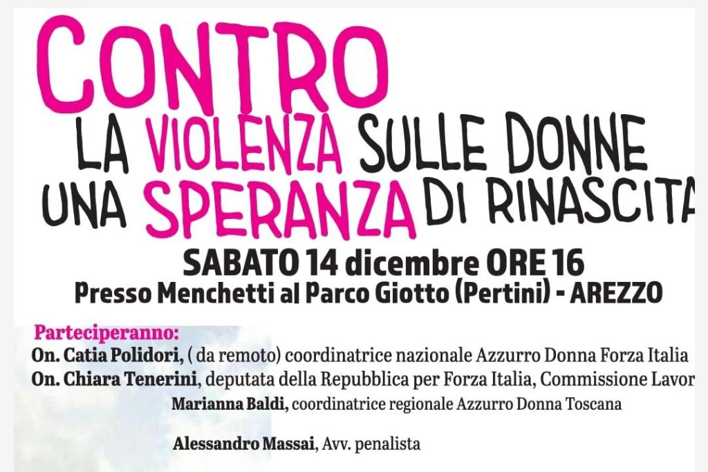 Violenza donne Convegno Azzurro Donna Forza Italia ad Arezzo il 14 Dicembre